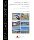 UN VIAJE POR LOS CAMINOS Y PUENTES DE LAS COMARCAS ORIENTALES DE CANTA