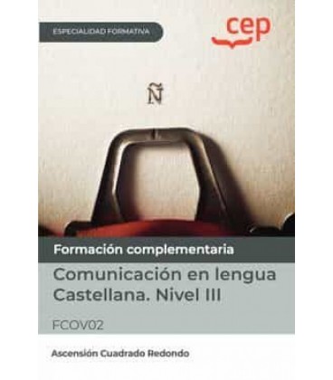 MANUAL COMUNICACION EN LENGUA CASTELLANO NIVEL III ESPECIALIDADES FORM