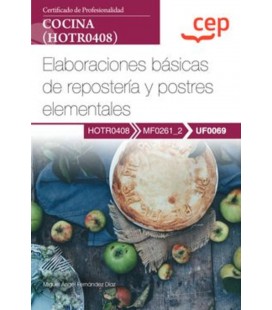 MANUAL ELABORACIONES BASICAS DE REPOSTERIA Y POSTRES ELEMENTALES CERTI