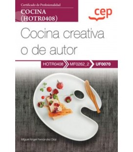 MANUAL COCINA CREATIVA O DE AUTOR CERTIFICADOS DE PROFESIONALIDAD COCI