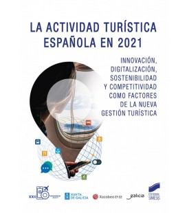 LA ACTIVIDAD TURISTICA ESPAÑOLA EN 2021
