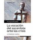 LA VOCACION DEL SACERDOTE ANTE LA CRISIS