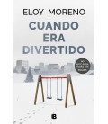CUANDO ERA DIVERTIDO