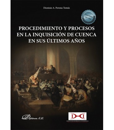 PROCEDIMIENTO Y PROCESOS EN LA INQUISICION DE CUENCA EN SUS ULTIMOS AÑ