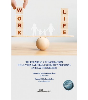 TELETRABAJO Y CONCILIACION DE LA VIDA LABORAL FAMILIAR Y PERSONAL EN