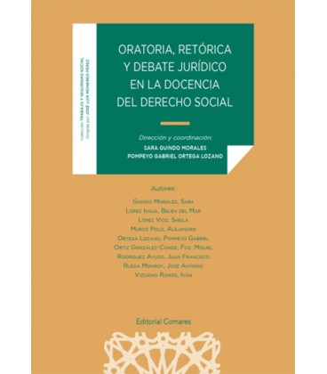 ORATORIA RETORICA Y DEBATE JURIDICO EN LA DOCENCIA DEL DERECHO SOCIAL