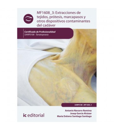 EXTRACCIONES DE TEJIDOS PROTESIS MARCAPASOS Y OTROS DISPOSITIVOS CONTA