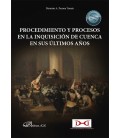 PROCEDIMIENTO Y PROCESOS EN LA INQUISICION DE CUENCA EN SUS ULTIMOS AÑ