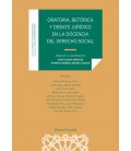 ORATORIA RETORICA Y DEBATE JURIDICO EN LA DOCENCIA DEL DERECHO SOCIAL