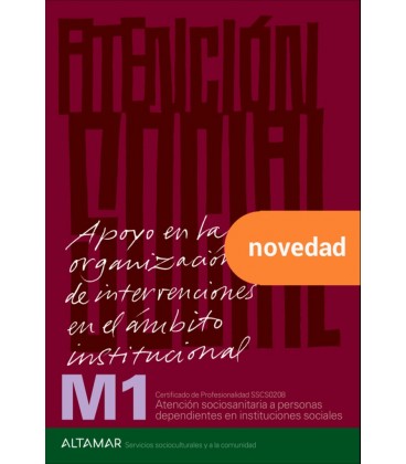ATENCION SOCIOSANITARIA A PERSONAS DEPENDIENTES EN INSTITUCIONES SOCI