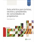 GUIA PRACTICA PARA JURISTAS VECINOS Y PRESIDENTES DE COMUNIDADES DE PR
