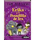 ERIKA Y LA PESADILLA DE IRA