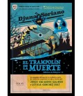 EL TRAMPOLIN DE LA MUERTE DJUNA Y SORIANO 2