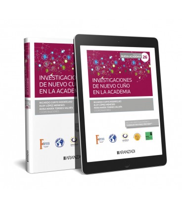 INVESTIGACIONES DE NUEVO CUÑO EN LA ACADEMIA (CONGRESO FORUM NUM 26)