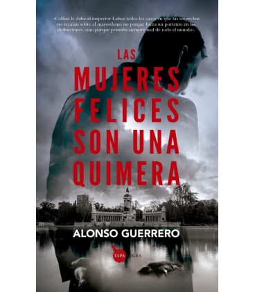 LAS MUJERES FELICES SON UNA QUIMERA