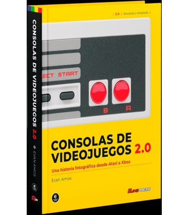CONSOLAS DE VIDEOJUEGOS 2.0 : UNA HISTORIA FOTOGRAFICA DESDE ATARI A X