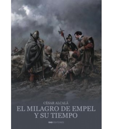 EL MILAGRO DE EMPEL Y SU TIEMPO