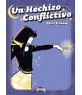 UN HECHIZO CONFLICTIVO