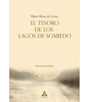 EL TESORO DE LOS LAGOS DE SOMIEDO