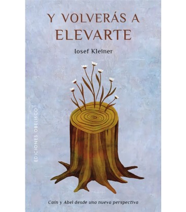 Y VOLVERAS A ELEVARTE