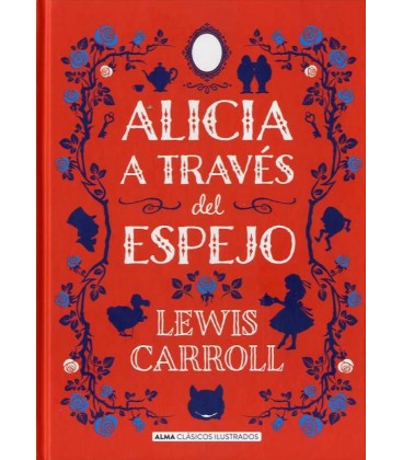 ALICIA A TRAVES DEL ESPEJO