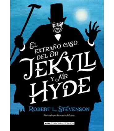 EL EXTRAÑO CASO DE DR. JEKYLL Y MR. HYDE