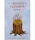 Y VOLVERAS A ELEVARTE