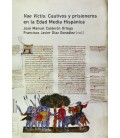 VAE VICTIS CAUTIVOS Y PRISIONEROS EN LA EDAD MEDIA HISPANICA