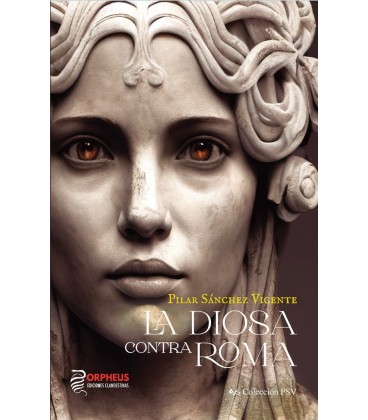 LA DIOSA CONTRA ROMA (2 EDICION)