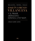 RELIGION PATRIA EXILIO JOAQUIN LORENZO VILLANUEVA Y EL P