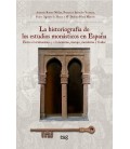 LA HISTORIOGRAFIA DE LOS ESTUDIOS MONASTICOS EN ESPAÑA