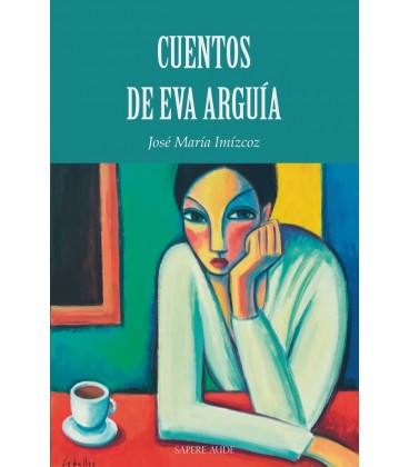 CUENTOS DE EVA ARGUIA