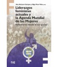 LIDERAZGOS FEMINISTAS ACTUALES Y LA AGENDA MUNDIAL DE LAS MUJERES