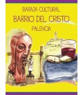 BARAJA DE LA ASOCIACION DEL BARRIO DEL CRISTO DE PALENCIA EDICION ESPE
