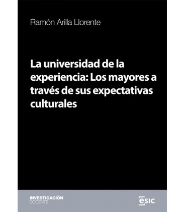 LA UNIVERSIDAD DE LA EXPERIENCIA LOS MAYORES A TRAVES DE SUS EXPECTATI