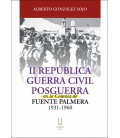 II REPUBLICA GUERRA CIVIL POSGUERRA EN LA COLONIA DE FUENTE PALMERA 19