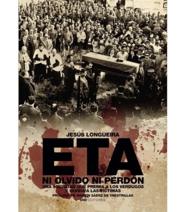 ETA NI OLVIDO NI PERDON