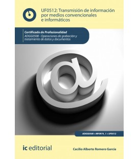 TRANSMISION DE INFORMACION POR MEDIOS CONVENCIONALES E INFORMATICOS