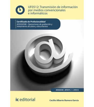 TRANSMISION DE INFORMACION POR MEDIOS CONVENCIONALES E INFORMATICOS