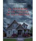 INFIERNO A LA VUELTA DE LA ESQUINA