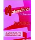 MATEMATICAS PROBLEMAS BACHILLERATO CIENCIAS NATURALES SOLUCIONARIO