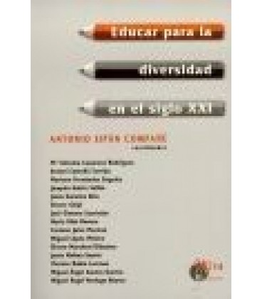 EDUCAR PARA LA DIVERSIDAD EN EL SIGLO XXI