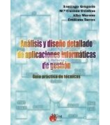 ANALISIS DISEÑO DE APLICACION INFORMATICAS DE GESTION GUIA PRACTICA DE