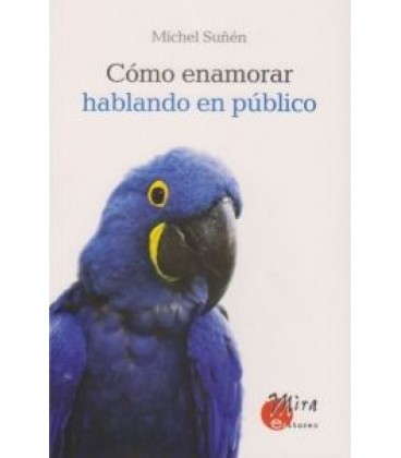 COMO ENAMORAR HABLANDO EN PUBLICO