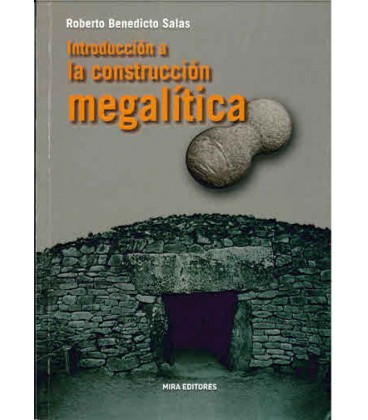 INTRODUCCION A LA CONSTRUCCION MEGALITICA