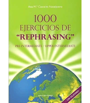 1000 EJERCICIOS DE REPHRASING PRE INTERMEDIATE UPPER INTERMEDIATE CON