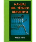 MANUAL DEL TECNICO DEPORTIVO PRIMER NIVEL