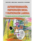 AUTODETERMINACION PARTICIPACION SOCIAL Y PARTICIPACION LABORAL UN PROG