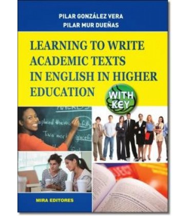 LEARNING TO WRITE ACADEMIC TEXTS IN ENGLISH IN HIGHER EDUCATION WITH K