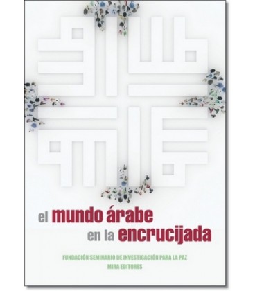 MUNDO ARABE EN LA ENCRUCIJADA EL
